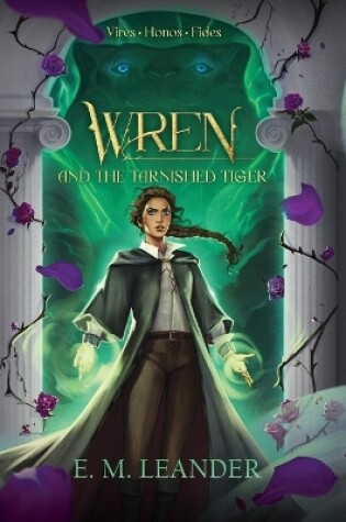 Cover of Wren and the Tarnished Tiger