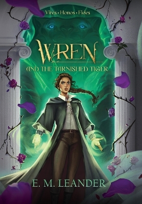 Book cover for Wren and the Tarnished Tiger