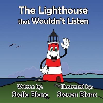 Book cover for The Lighthouse That Wouldn't Listen