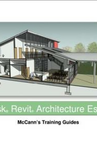 Cover of Revit Architecture Essentials - McCann's Training Guide