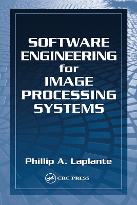 Book cover for Software Engineering for Image Processing Systems