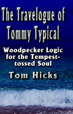 Book cover for The Travelogue of Tommy Typical