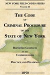 Book cover for The Code of Criminal Procedure of the State of New York