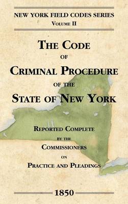 Book cover for The Code of Criminal Procedure of the State of New York