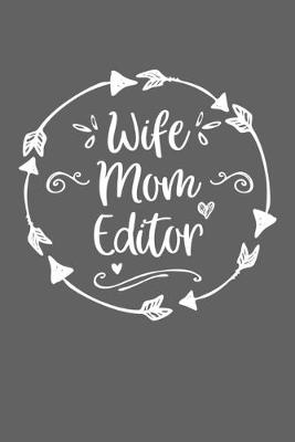 Book cover for Wife Mom Editor