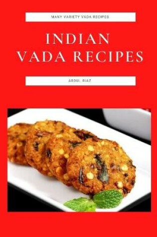 Cover of Indian Vada Recipes