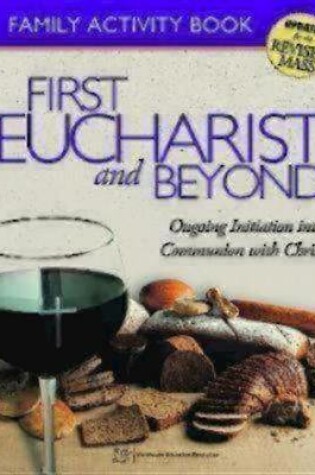 Cover of First Eucharist and Beyond Family Activity Book