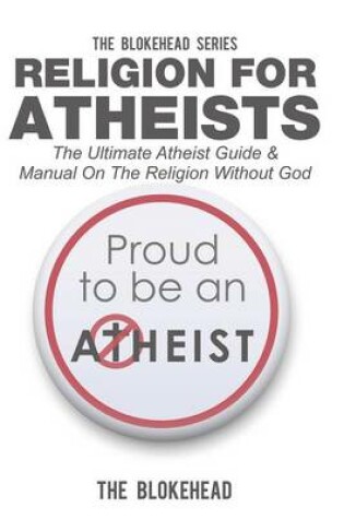 Cover of Religion For Atheists