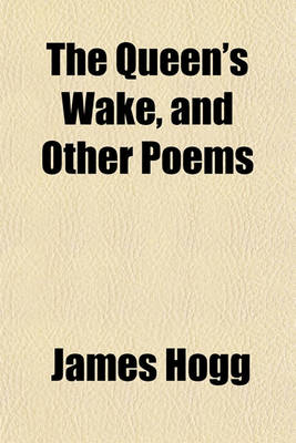 Book cover for The Queen's Wake, and Other Poems