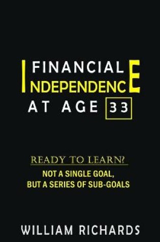 Cover of Financial Independence at Age 33