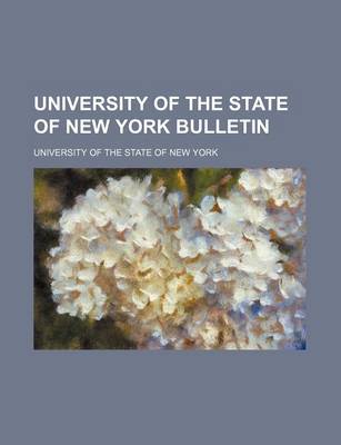 Book cover for University of the State of New York Bulletin