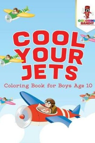 Cover of Cool Your Jets