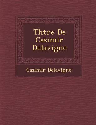 Book cover for Th Tre de Casimir Delavigne