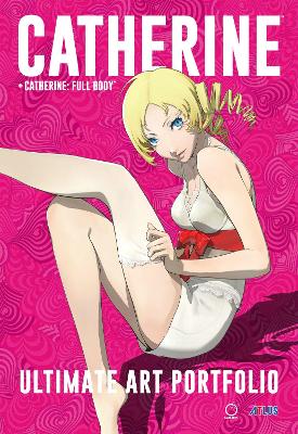 Book cover for Catherine + Catherine Full Body: Ultimate Art Portfolio