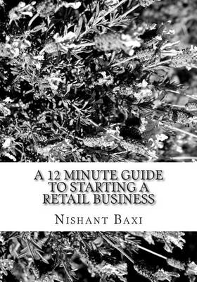 Book cover for A 12 Minute Guide to Starting a Retail Business