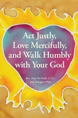Book cover for ACT Justly, Love Mercifully, and Walk Humbly with Your God