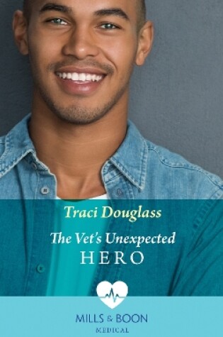 Cover of The Vet's Unexpected Hero