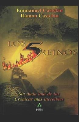 Book cover for Los 5 Reinos (Sin duda una de las Cronicas mas Increibles)