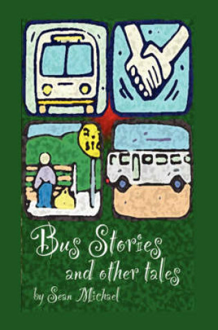 Cover of Bus Stories and Other Tales