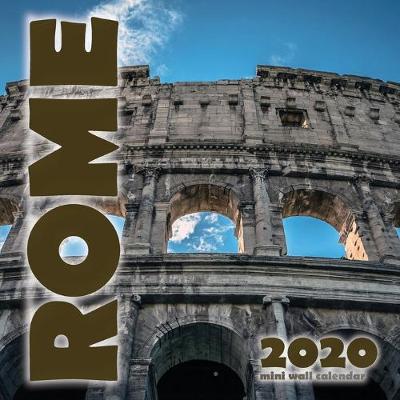 Book cover for Rome 2020 Mini Wall Calendar