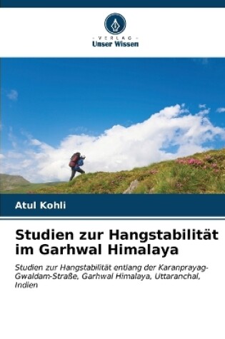 Cover of Studien zur Hangstabilität im Garhwal Himalaya