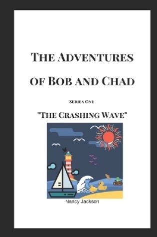 Cover of The Adventures of Bob and Chad