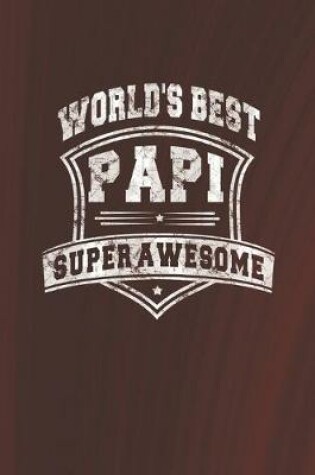 Cover of World's Best Papi Super Awesome