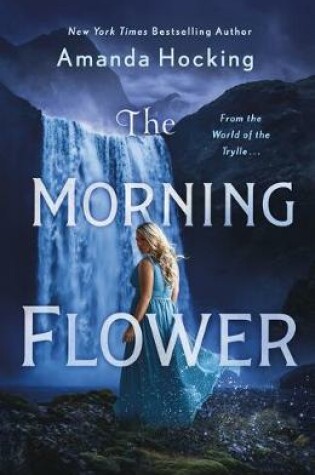 Cover of The Morning Flower