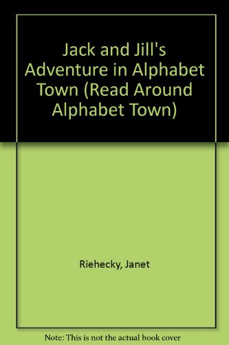 Cover of Jack and Jill's Adventure in Alphabet Town