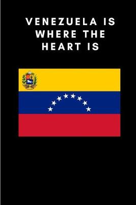 Book cover for Venezuela is where the heart is