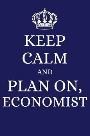 Cover of Keep Calm and Plan on Economist