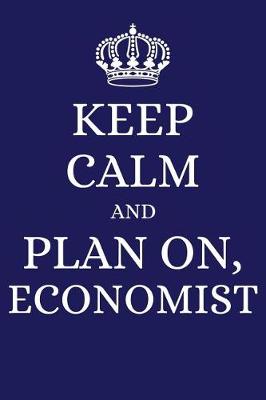 Book cover for Keep Calm and Plan on Economist