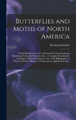 Cover of Butterflies and Moths of North America [microform]