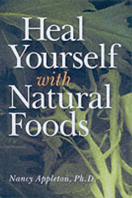 Cover of HEAL YOURSELF WITH NATURAL FOODS