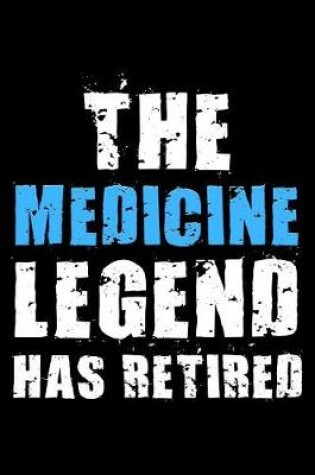 Cover of The Medicine legend has retired