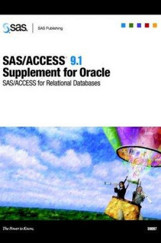 Cover of SAS/ACCESS 9.1 Supplement for Oracle (SAS/ACCESS for Relational Databases)
