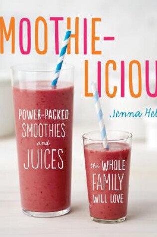 Cover of Smoothie-Licious