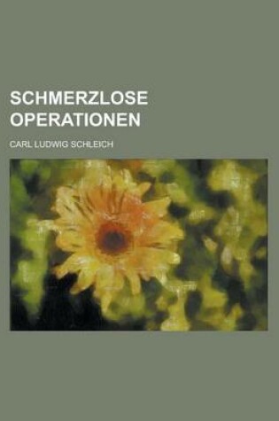 Cover of Schmerzlose Operationen