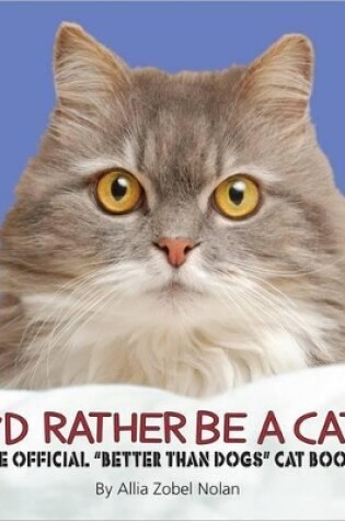 Cover of I'd Rather Be a Cat