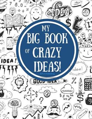 Book cover for My Big Book of Crazy Ideas!