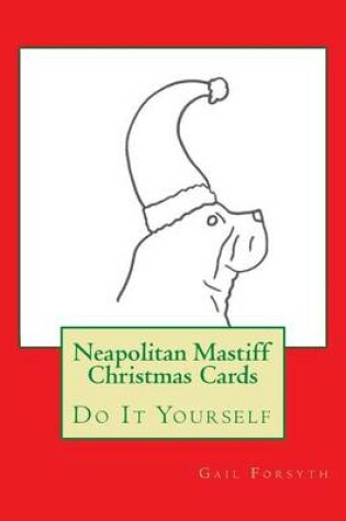 Cover of Neapolitan Mastiff Christmas Cards