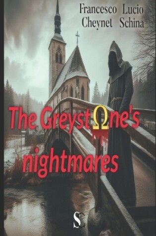 Cover of The Greystone's nightmares