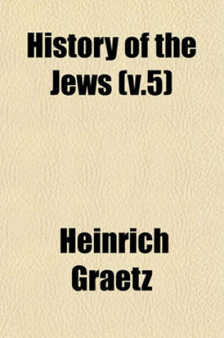 Cover of History of the Jews (V.5)