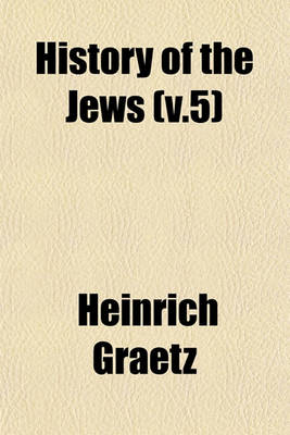 Book cover for History of the Jews (V.5)