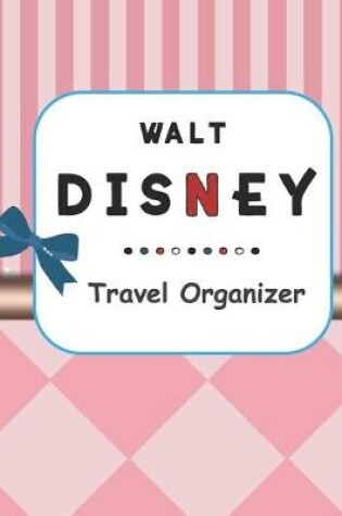 Cover of Walt Disney Travel Organizer