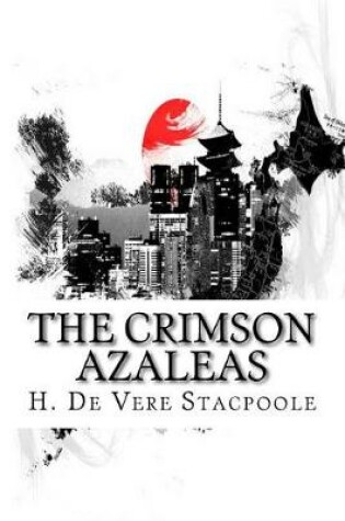 Cover of The Crimson Azaleas