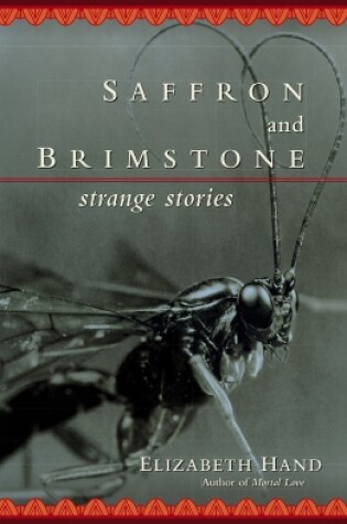 Cover of Saffron And Brimstone: Strange Stories