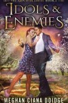 Book cover for Idols and Enemies