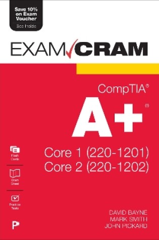 Cover of CompTIA A+ Core 1 (220-1201) and Core 2 (220-1202) Exam Cram
