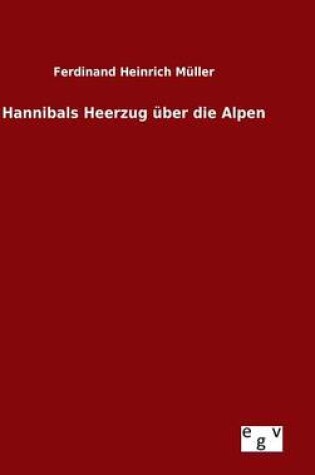 Cover of Hannibals Heerzug uber die Alpen